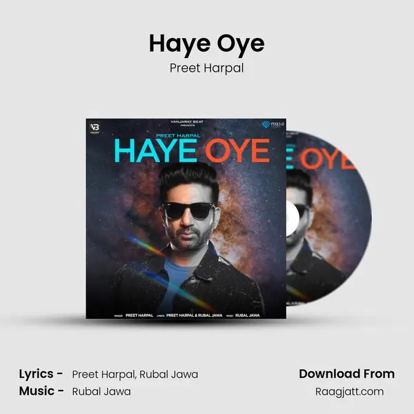 Haye Oye mp3 song