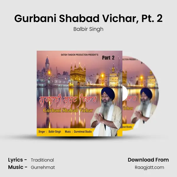 Gurbani Shabad Vichar, Pt. 2 mp3 song