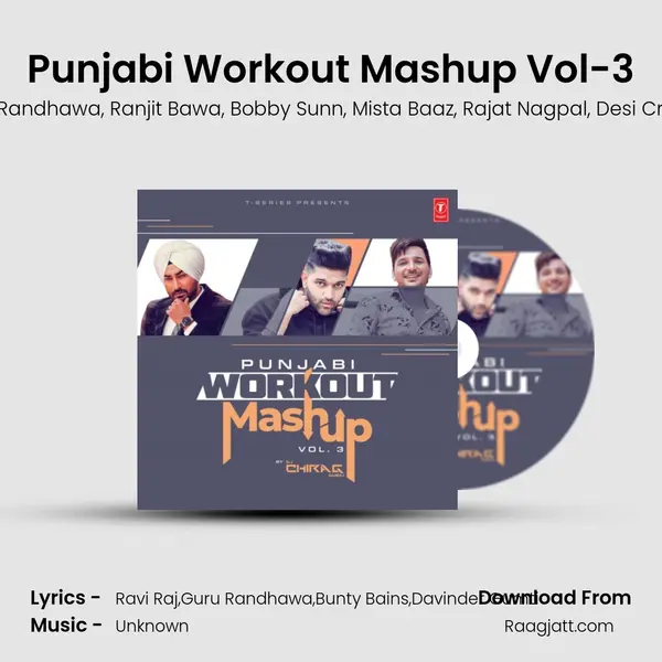 Punjabi Workout Mashup Vol-3(Remix By Dj Chirag Dubai) mp3 song