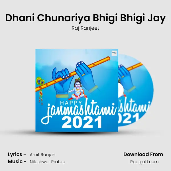 Dhani Chunariya Bhigi Bhigi Jay - Raj Ranjeet album cover 