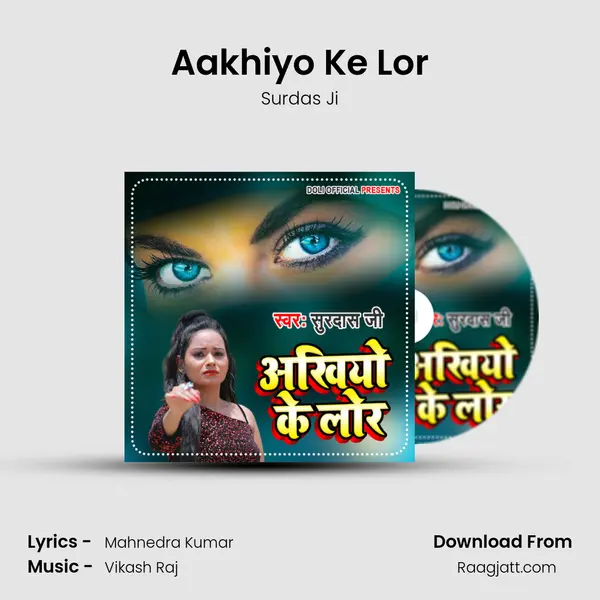 Aakhiyo Ke Lor - Surdas Ji album cover 