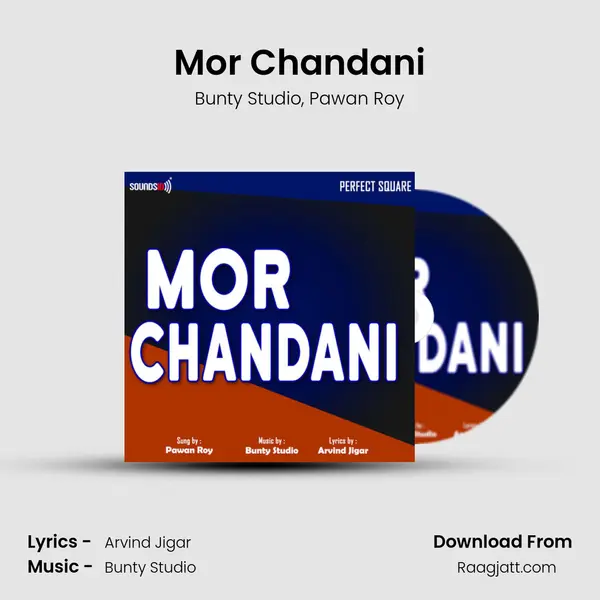 Mor Chandani mp3 song