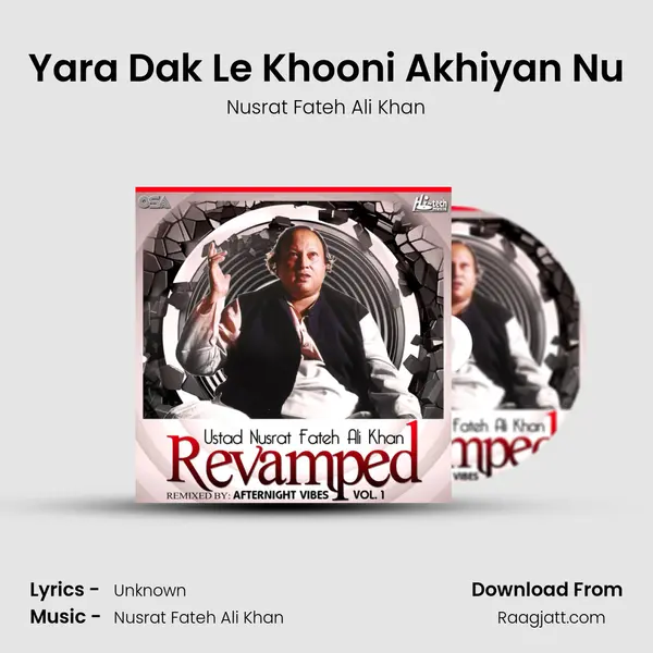 Yara Dak Le Khooni Akhiyan Nu - Nusrat Fateh Ali Khan album cover 