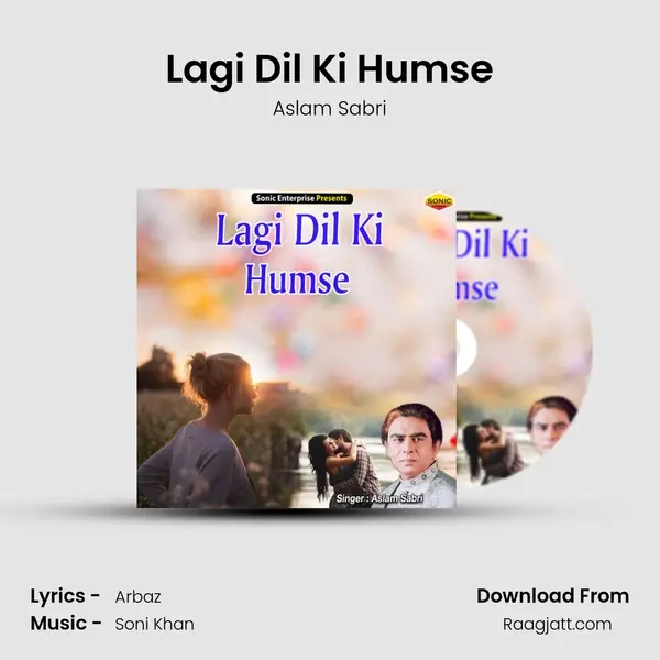 Lagi Dil Ki Humse mp3 song