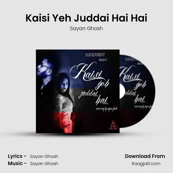 Kaisi Yeh Juddai Hai Hai mp3 song