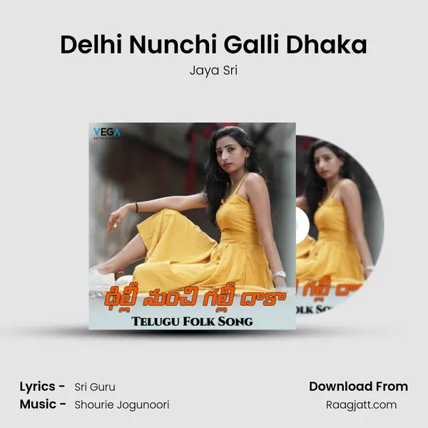 Delhi Nunchi Galli Dhaka - Jaya Sri album cover 