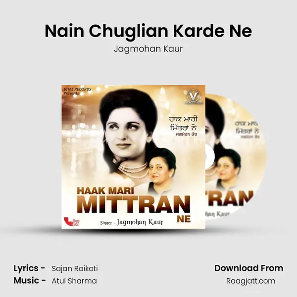 Nain Chuglian Karde Ne - Jagmohan Kaur mp3 song