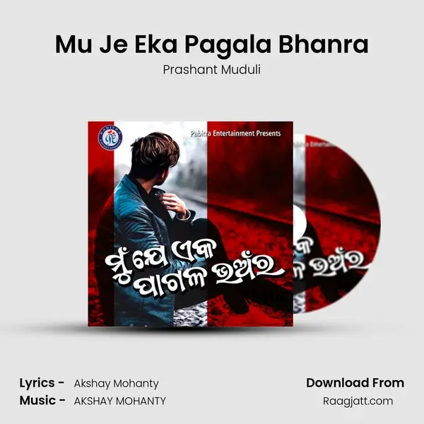 Mu Je Eka Pagala Bhanra mp3 song