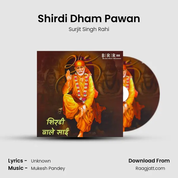 Shirdi Dham Pawan - Surjit Singh Rahi album cover 