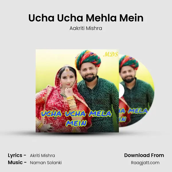 Ucha Ucha Mehla Mein - Aakriti Mishra album cover 