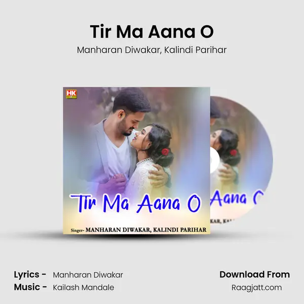 Tir Ma Aana O - Manharan Diwakar album cover 