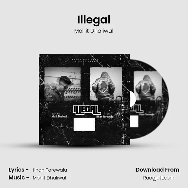 Illegal - Mohit Dhaliwal album cover 