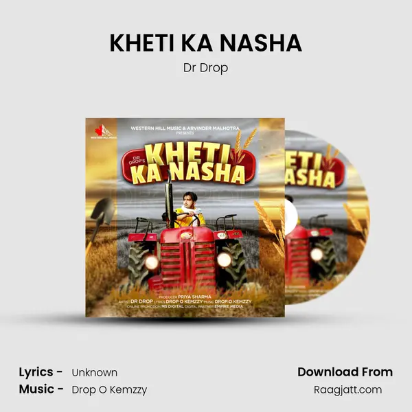 KHETI KA NASHA - Dr Drop album cover 