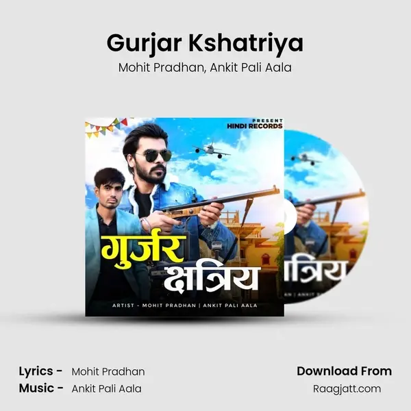 Gurjar Kshatriya - Mohit Pradhan album cover 