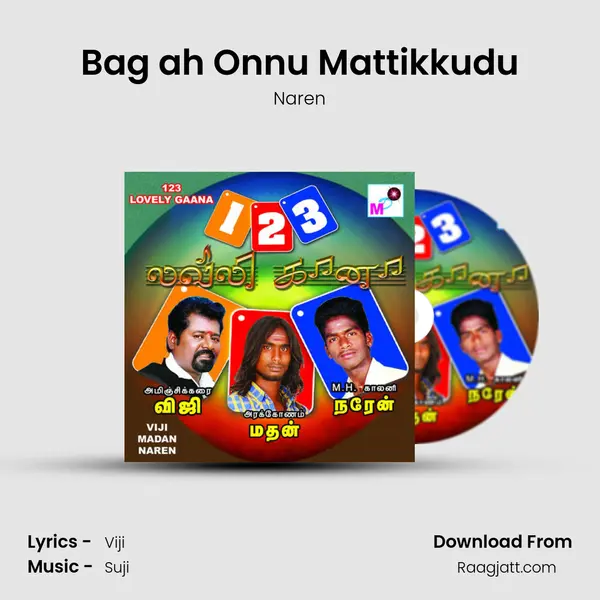 Bag ah Onnu Mattikkudu mp3 song