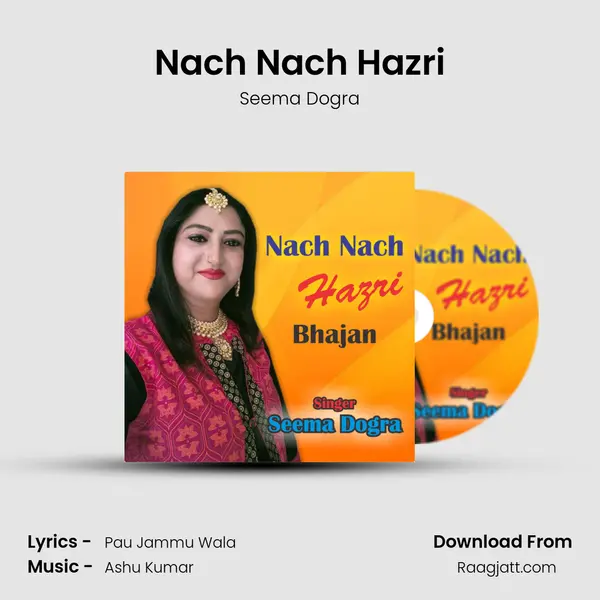 Nach Nach Hazri mp3 song