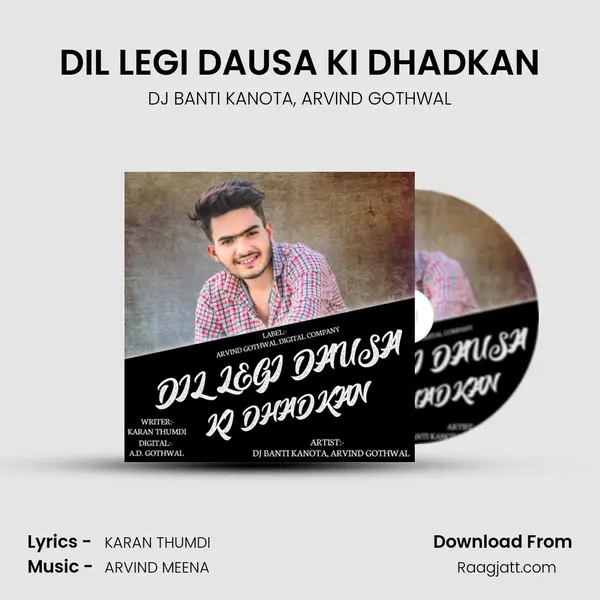 DIL LEGI DAUSA KI DHADKAN mp3 song