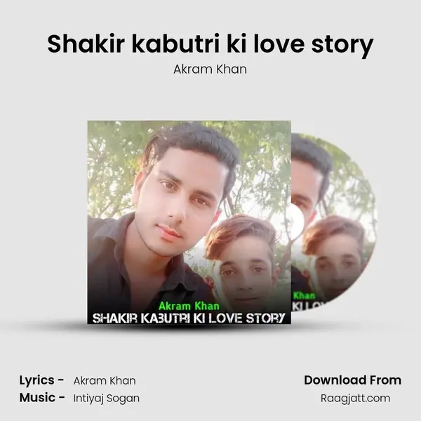 Shakir kabutri ki love story mp3 song