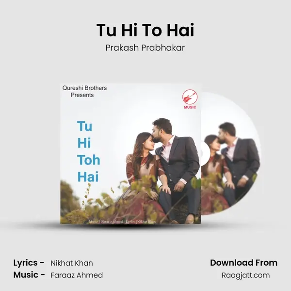 Tu Hi To Hai mp3 song