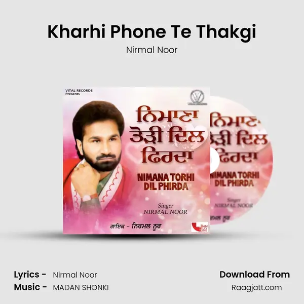 Kharhi Phone Te Thakgi mp3 song