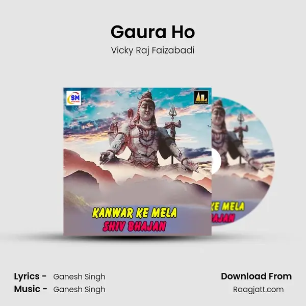 Gaura Ho - Vicky Raj Faizabadi album cover 