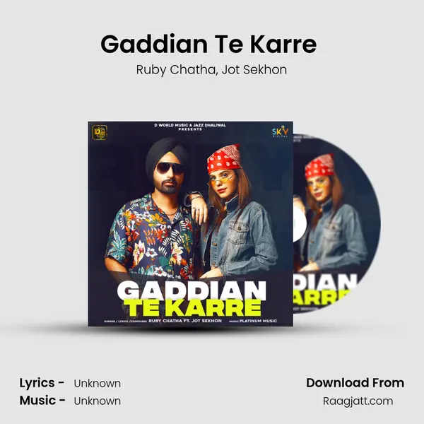 Gaddian Te Karre (feat. Jot Sekhon) - Ruby Chatha album cover 