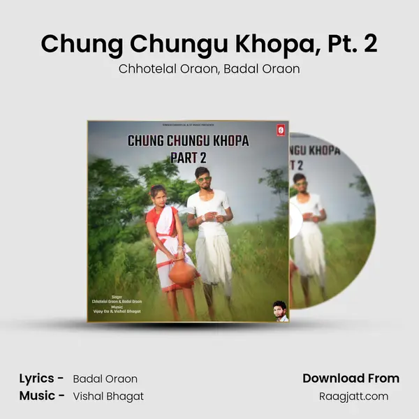 Chung Chungu Khopa, Pt. 2 mp3 song