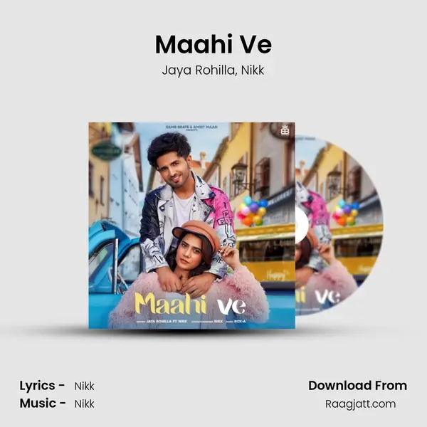 Maahi Ve mp3 song