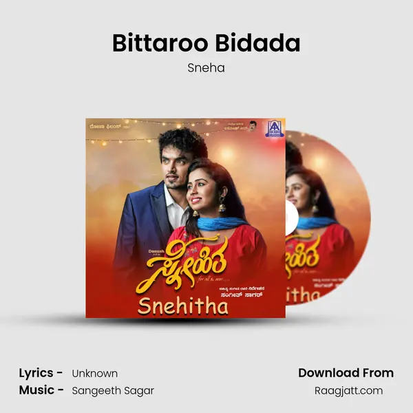 Bittaroo Bidada - Sneha album cover 