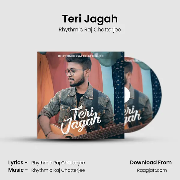 Teri Jagah - Rhythmic Raj Chatterjee album cover 