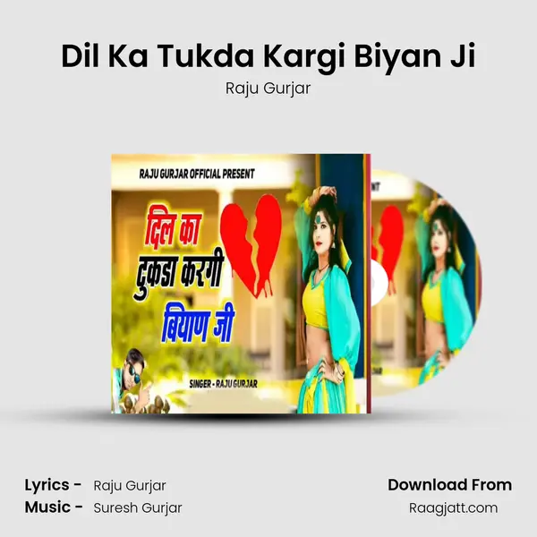 Dil Ka Tukda Kargi Biyan Ji mp3 song