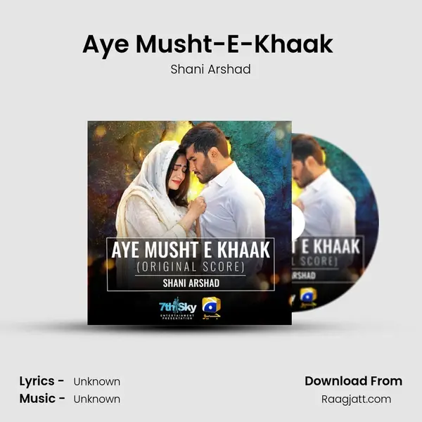 Aye Musht-E-Khaak (Original Score) mp3 song