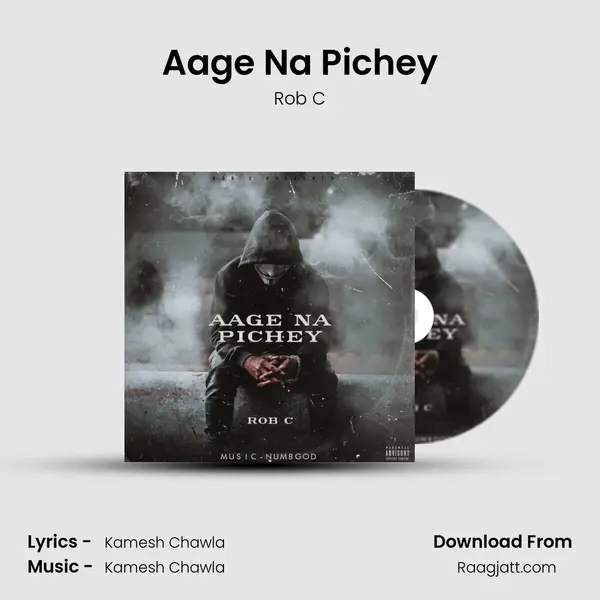 Aage Na Pichey - Rob C album cover 