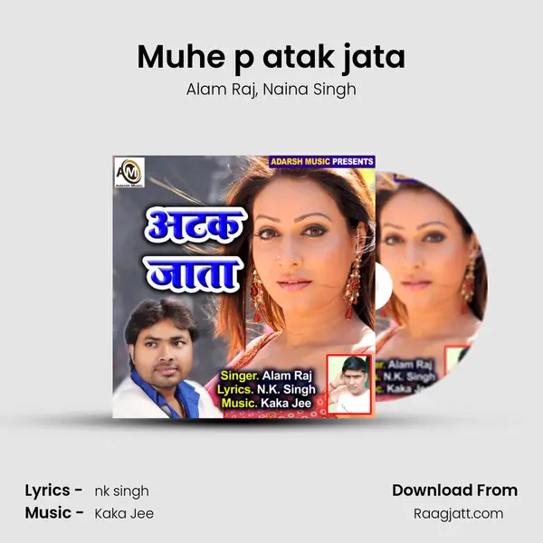 Muhe p atak jata mp3 song