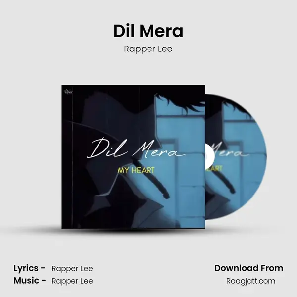 Dil Mera mp3 song