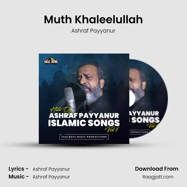 Muth Khaleelullah - Ashraf Payyanur mp3 song