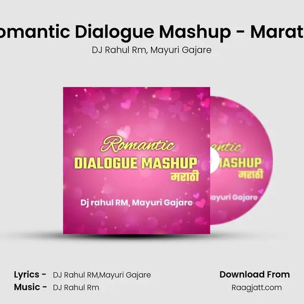 Romantic Dialogue Mashup - Marathi - DJ Rahul Rm album cover 