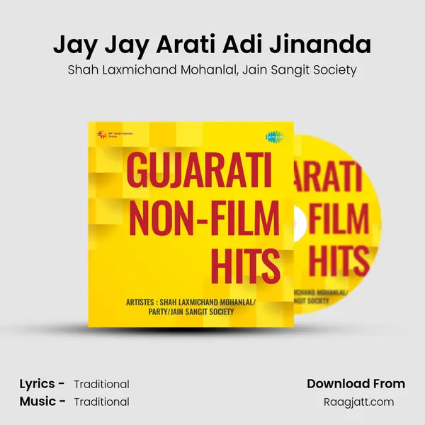 Jay Jay Arati Adi Jinanda - Shah Laxmichand Mohanlal album cover 