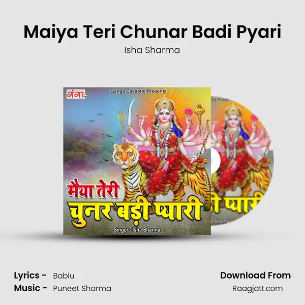 Maiya Teri Chunar Badi Pyari - Isha Sharma album cover 