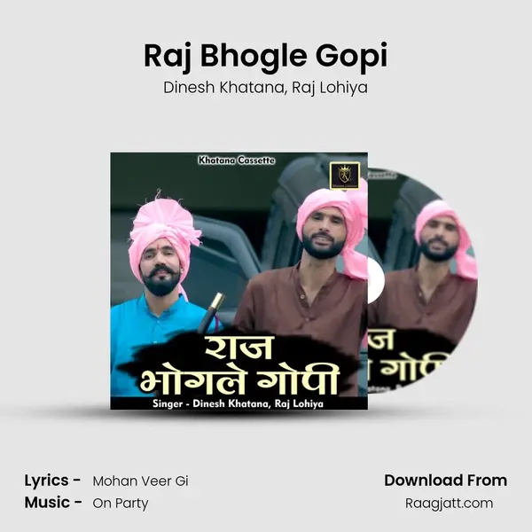 Raj Bhogle Gopi - Dinesh Khatana album cover 