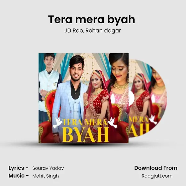 Tera mera byah (feat. Rohan dagar) - JD Rao album cover 