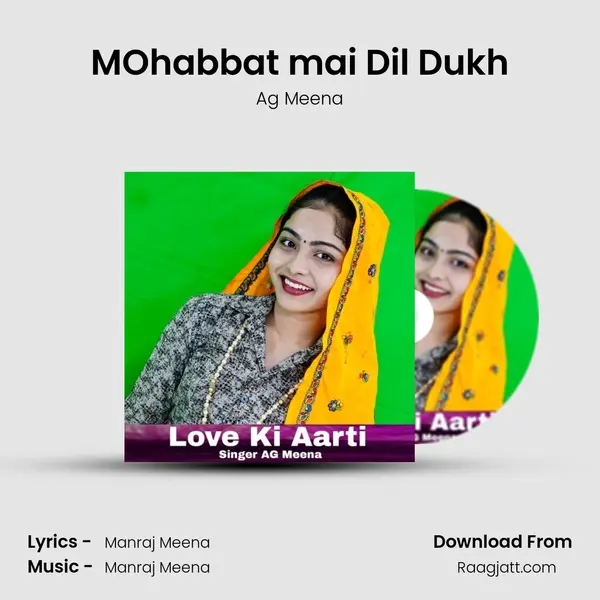 MOhabbat mai Dil Dukh - Ag Meena album cover 