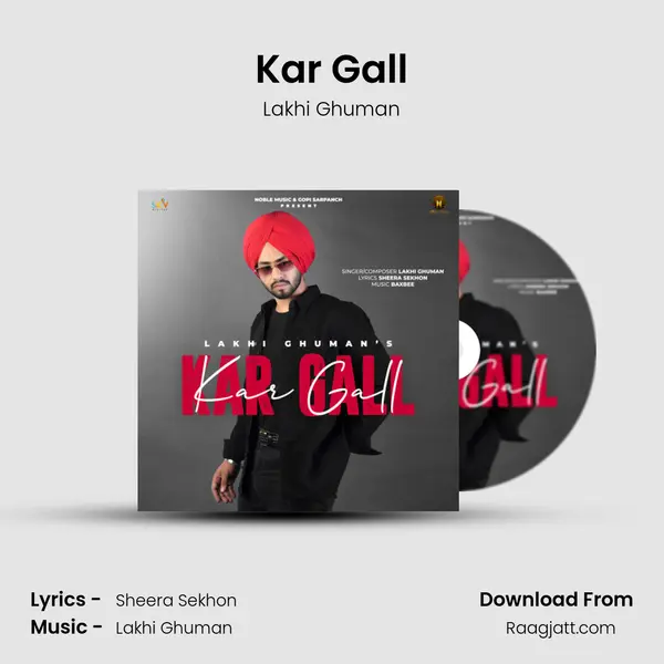 Kar Gall - Lakhi Ghuman album cover 