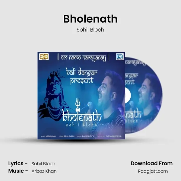 Bholenath - Sohil Bloch mp3 song