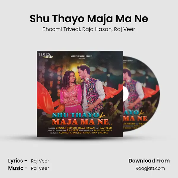 Shu Thayo Maja Ma Ne - Bhoomi Trivedi album cover 