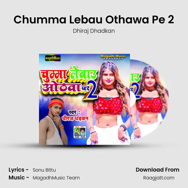 Chumma Lebau Othawa Pe 2 mp3 song