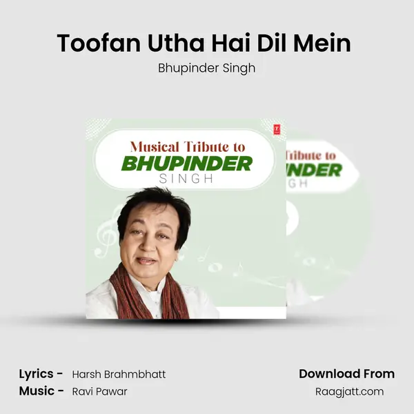 Toofan Utha Hai Dil Mein (From 