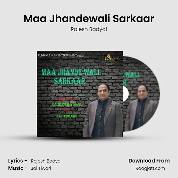 Maa Jhandewali Sarkaar - Rajesh Badyal album cover 