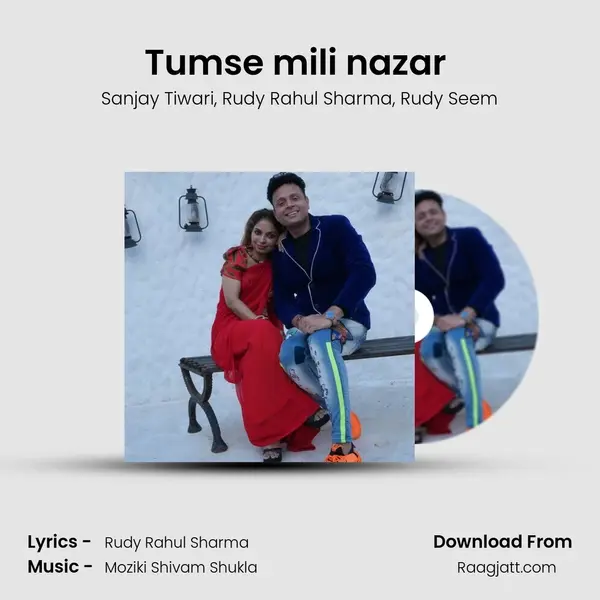 Tumse mili nazar (feat. Rudy Seema) - Sanjay Tiwari album cover 