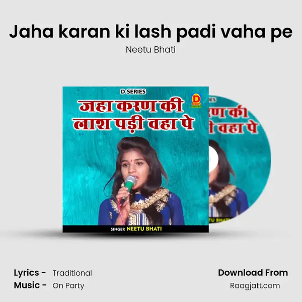 Jaha karan ki lash padi vaha pe - Neetu Bhati album cover 